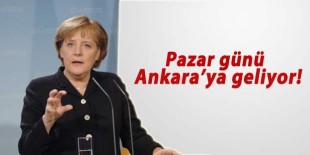 Merkel Pazar günü Ankara'ya geliyor