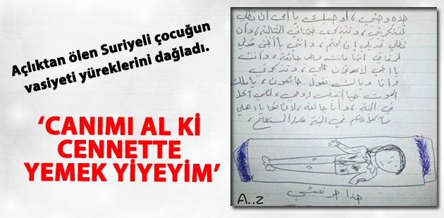 Suriyeli Cocugun Vasiyeti Cennette Yemek Yiyeyim Belge Com Tr Yeni Turkiye Nin Haber Sitesi