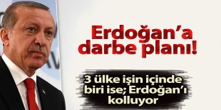 Erdoğan’a 70 milyon dolarlık darbe planı!