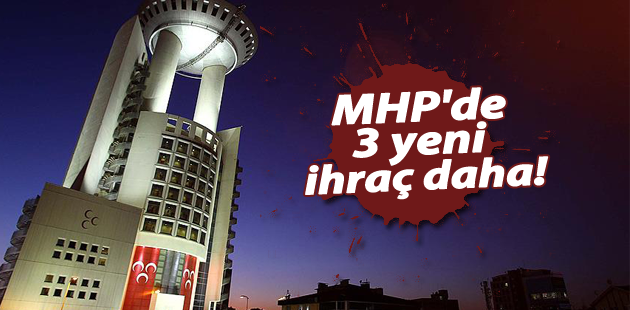 MHP’de Çağrı Heyeti üyelerine ihraç