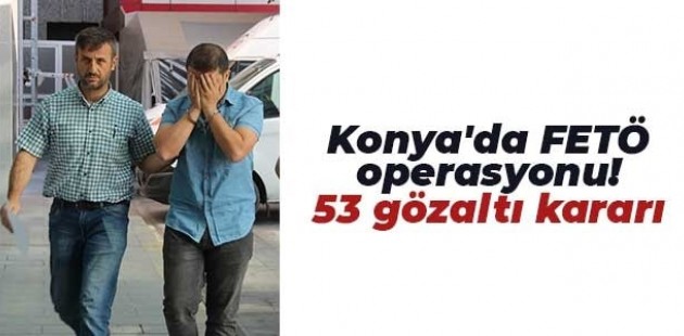 28 ilde bÃ¼yÃ¼k FETÃ operasyonu! 53 ÅÃ¼pheli iÃ§in gÃ¶zaltÄ± kararÄ±! ile ilgili gÃ¶rsel sonucu