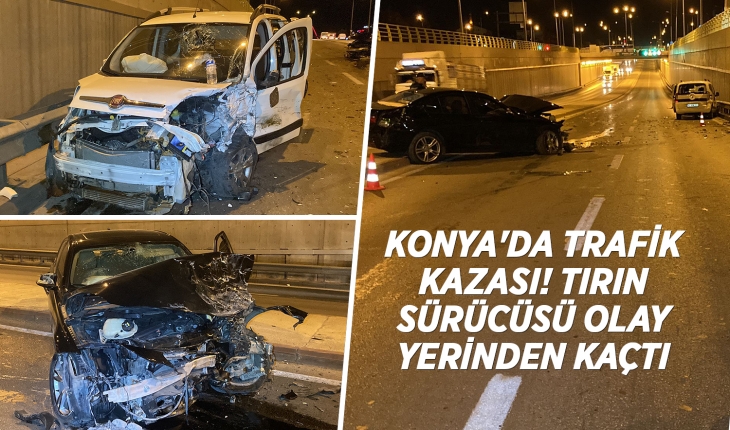 Konya’da trafik kazası! Tırın sürücüsü olay yerinden kaçtı