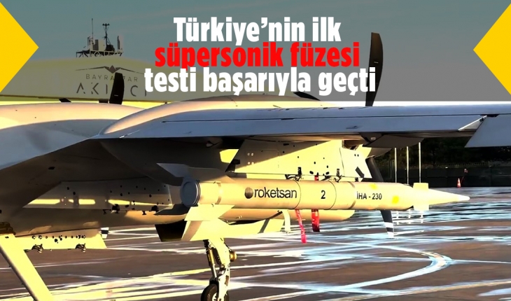 Türkiye’nin ilk süpersonik füzesi testi başarıyla geçti