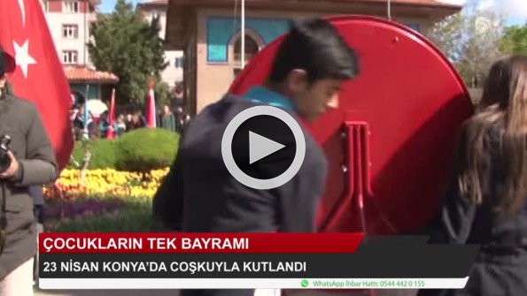 Konya’da 23 Nisan coşkusu