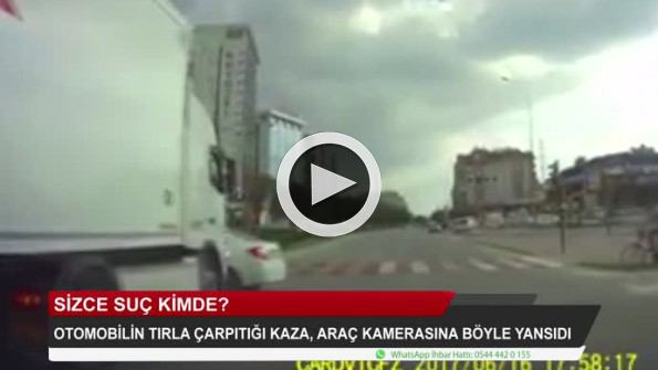 Konya’da otomobilin tırla çarpıştığı kaza, araç kamerasına böyle yansıdı