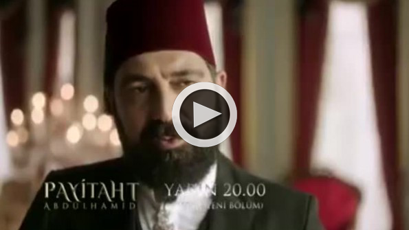 Payitaht Abdülhamid’in yeni bölüm 2. fragmanı yayınlandı
