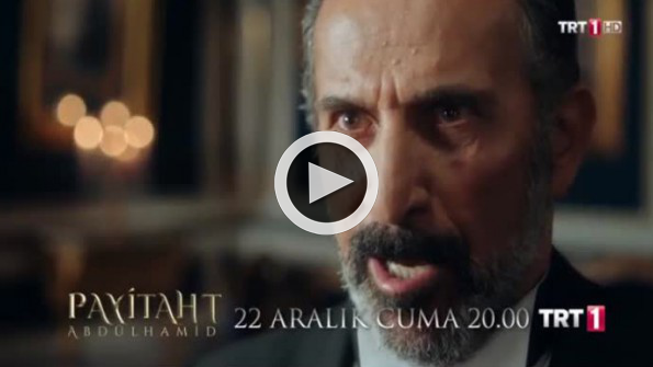 Payitaht Abdülhamid’in 30 bölüm fragmanı: Zamanımızın firavunları