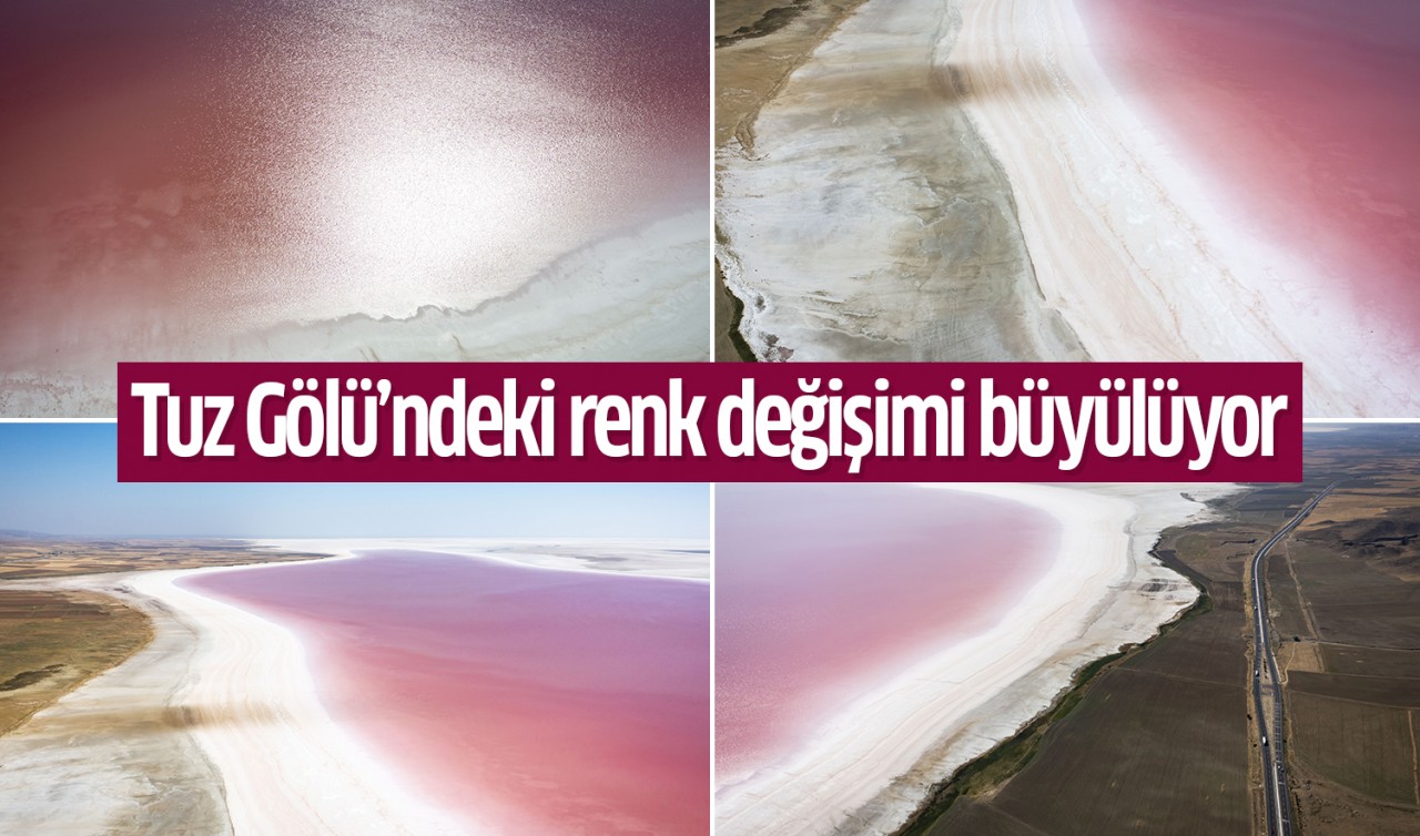 Tuz Gölü’ndeki renk değişimi büyülüyor